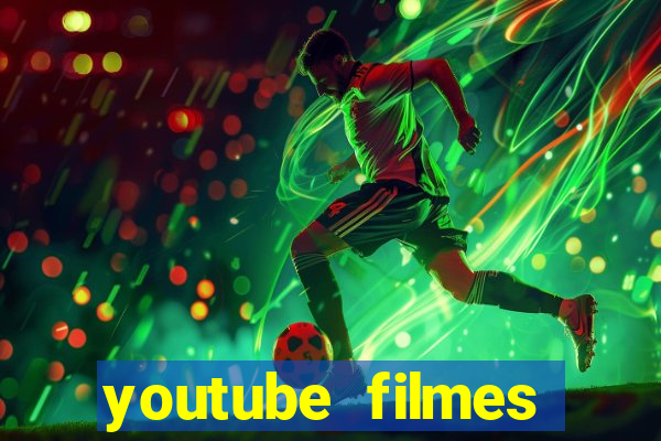 youtube filmes completos dublados gratis faroeste antigos